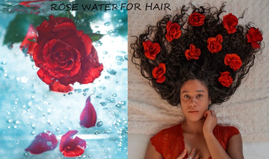 Rose Water For Hair